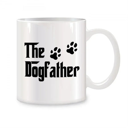 The Dog Father Mug – Funny Gift for Dog Dads