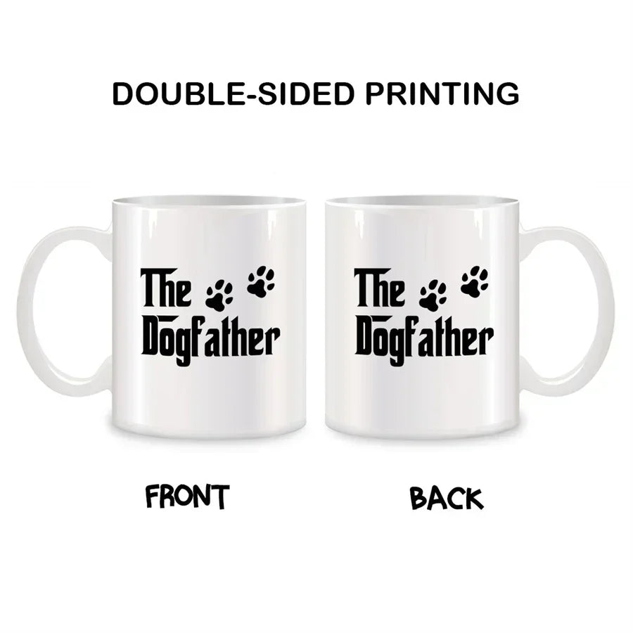 The Dog Father Mug – Funny Gift for Dog Dads