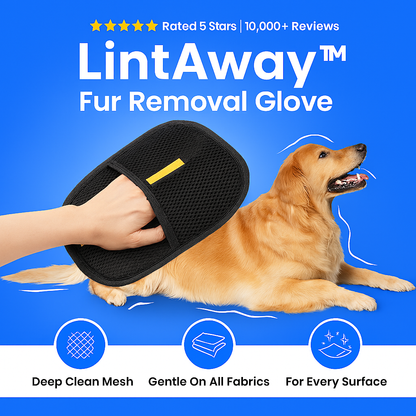 LintAway™ Ultimate Fur Removal Glove | Dog Brush